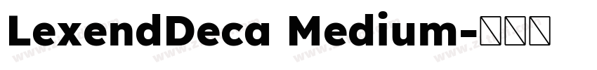 LexendDeca Medium字体转换